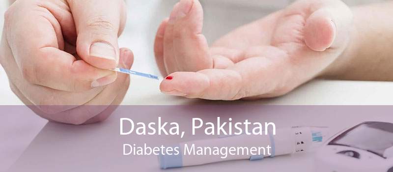 Daska, Pakistan Diabetes Management