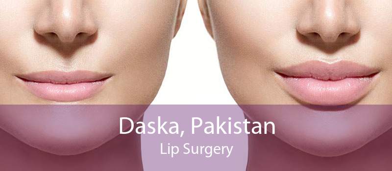 Daska, Pakistan Lip Surgery