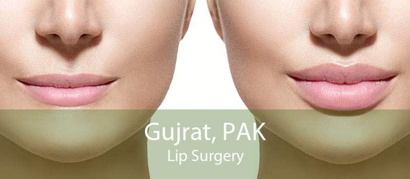 Gujrat, PAK Lip Surgery
