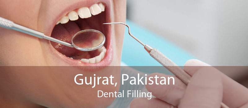 Gujrat, Pakistan Dental Filling