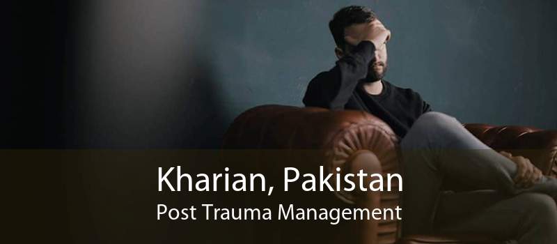 Kharian, Pakistan Post Trauma Management