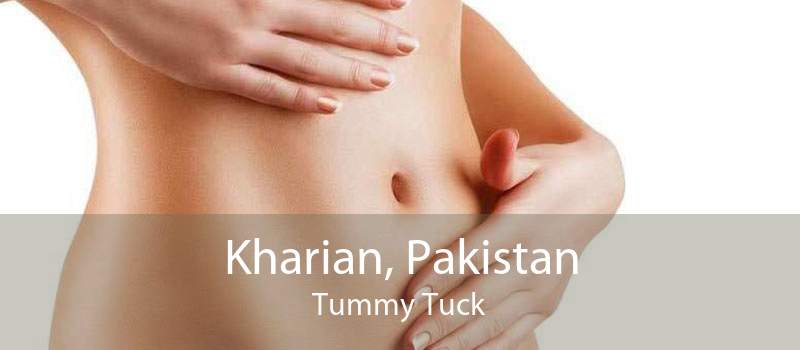 Kharian, Pakistan Tummy Tuck